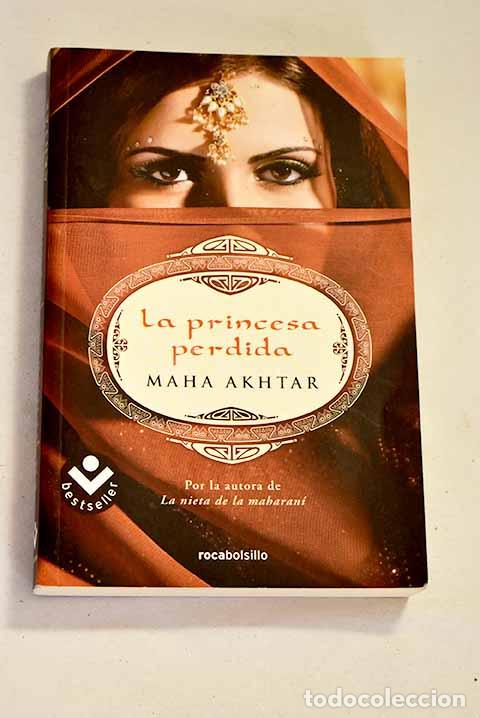 Libros: La princesa perdida: Akhtar, Maha.- Akhtar, Maha - Foto 1
