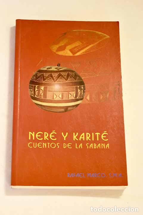 Libros: Ner&eacute; y karit&eacute;: (cuentos de la sabana).- Marco, Rafael - Foto 1