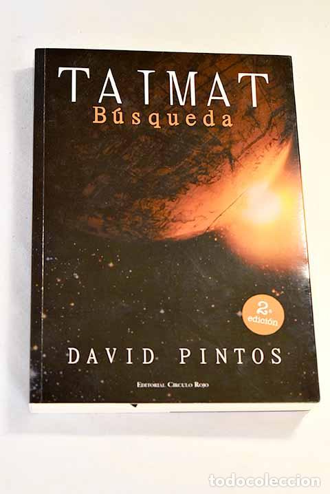 Libros: Taimat: b&uacute;squeda: Pintos, David.- Pintos, David - Foto 1