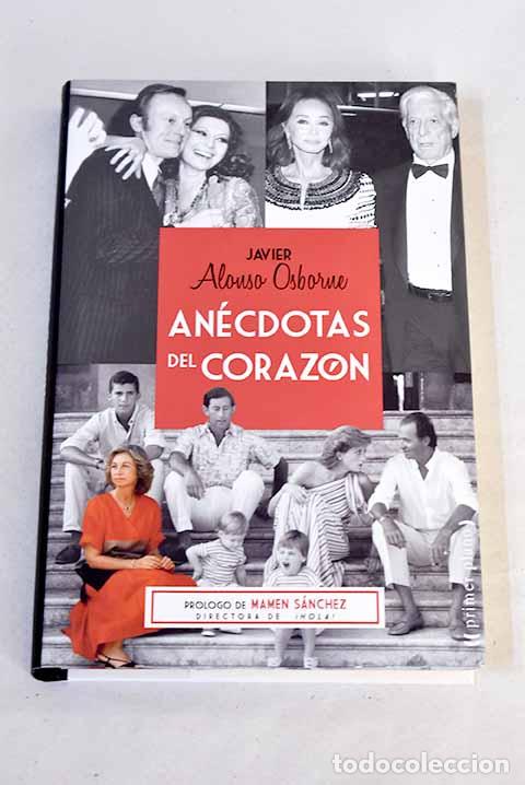 Libros: An&eacute;cdotas del coraz&oacute;n.- Alonso Osborne, Javier - Foto 1