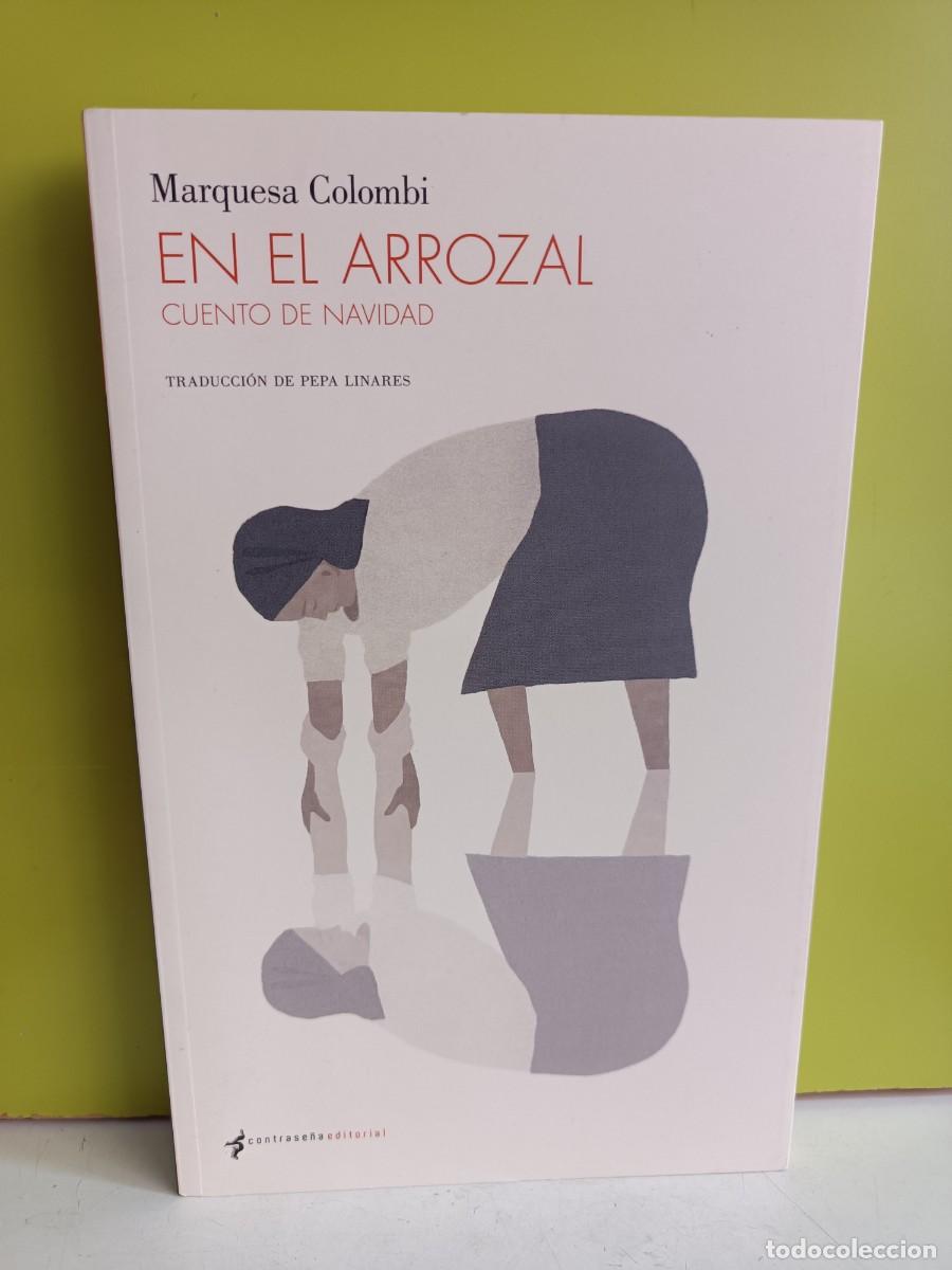 Libros: ARROZAL,EL - COLOMBI, MARQUESA - Foto 1