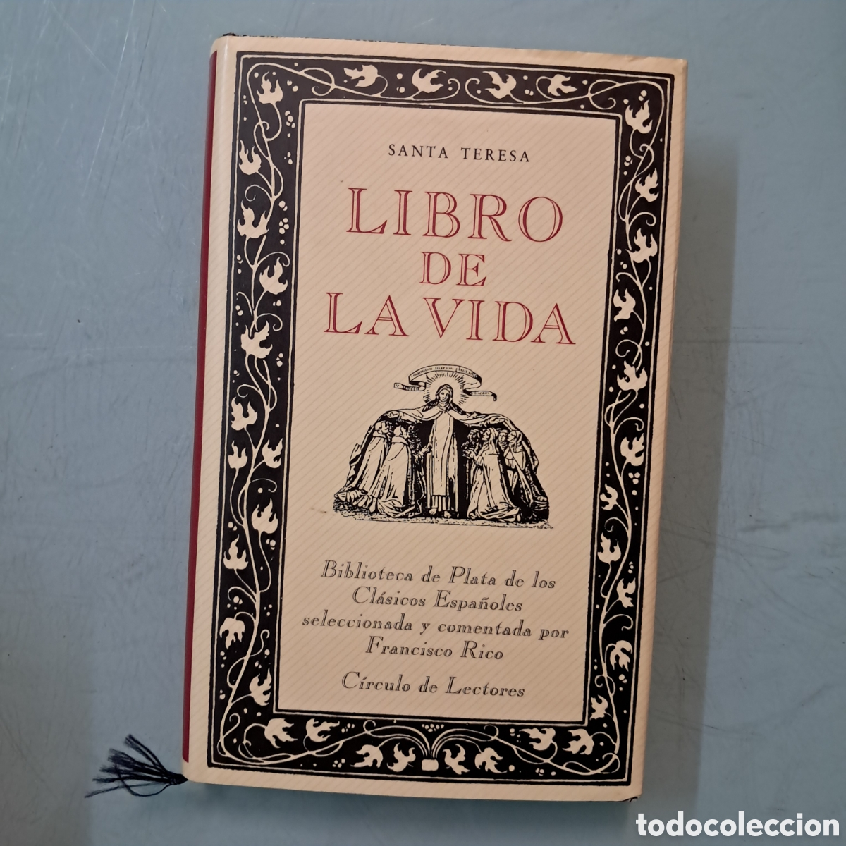 Libros: Santa Teresa,Libro de la vida, C&iacute;rculo de Lectores - Foto 1