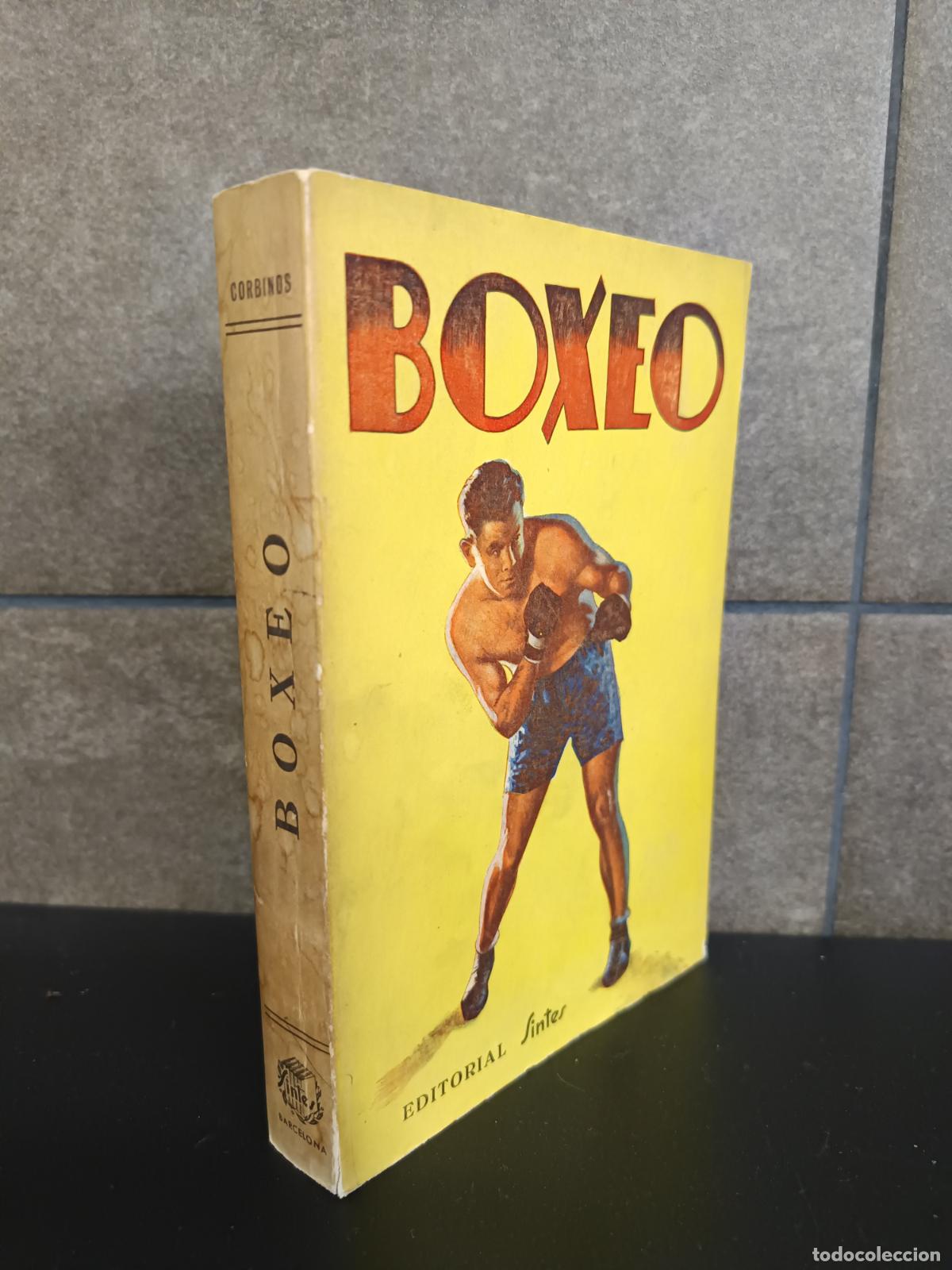 Libros: BOXEO. ISIDRO CORBINOS. EDITORIAL SINTES 1961 - Foto 1