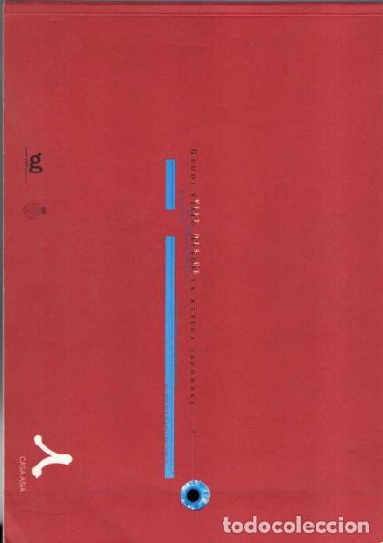 Libros: GAUDI VISTO DESDE LA RETINA JAPONESA. EL POR QUE DE UNA FASCINACION. GAUDI VIST DES DE LA REITNA JAP