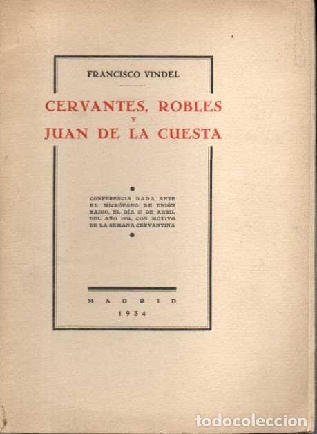 Libros: CERVANTES, ROBLES Y JUAN DE LA CUESTA. - VINDEL, Francisco. - Foto 1