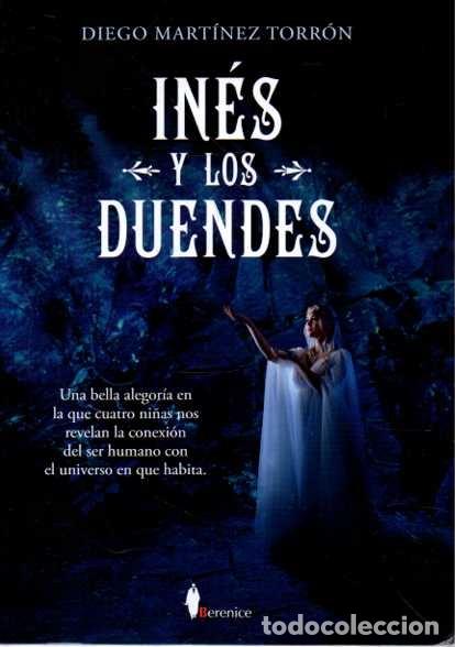 Libros: IN&Eacute;S Y LOS DUENDES. - MART&Iacute;NEZ TORR&Oacute;N, Diego. - Foto 1