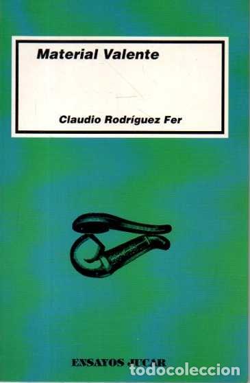 Libros: MATERIAL VALENTE. - RODR&Iacute;GUEZ FER, Claudio. - Foto 1