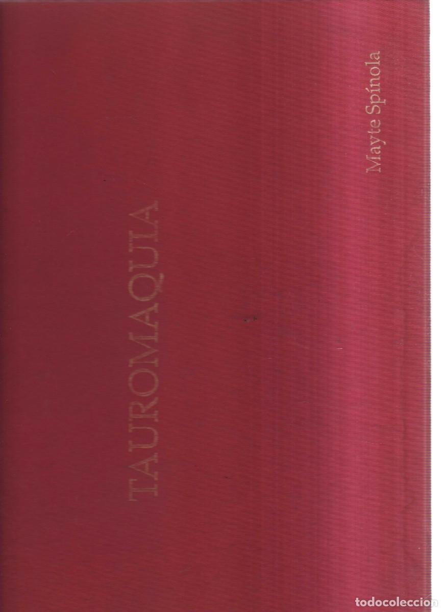 Libros: LA TAUROMAQUIA - MAYTE SP&Iacute;NOLA - L22 - Foto 2