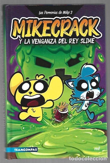 Libros: MIKECRACK Y LA VENGANZA DEL REY SLIME - MIKECRACK - Foto 1