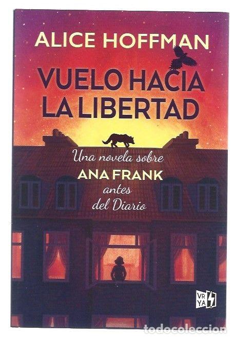 Libros: VUELO HACIA LA LIBERTAD - HOFFMAN, ALICE - Foto 1