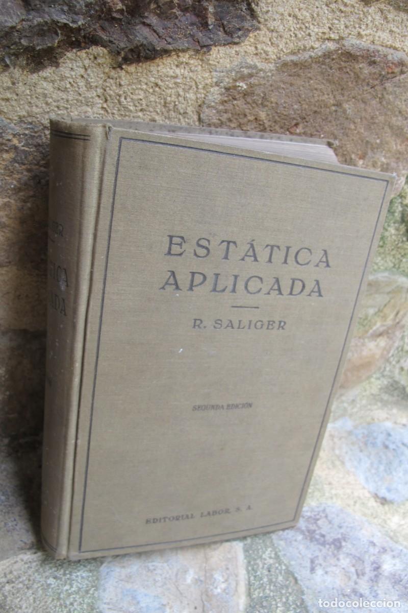 Libros: ESTATICA APLICADA . SALIGER R. RUDOLF. LABOR 1939 - Foto 1
