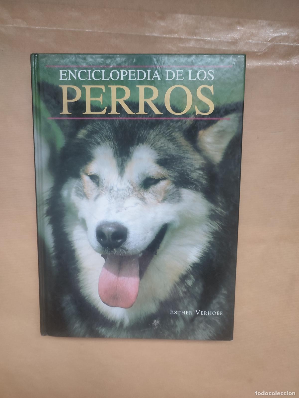 Libros: ENCICLOPEDIA DE LOS PERROS. - ESTHER VERHOEF. - Foto 1