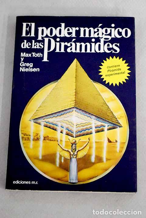 Libros: El poder m&aacute;gico de las pir&aacute;mides. - Toth, Max. TDK849 - Foto 1