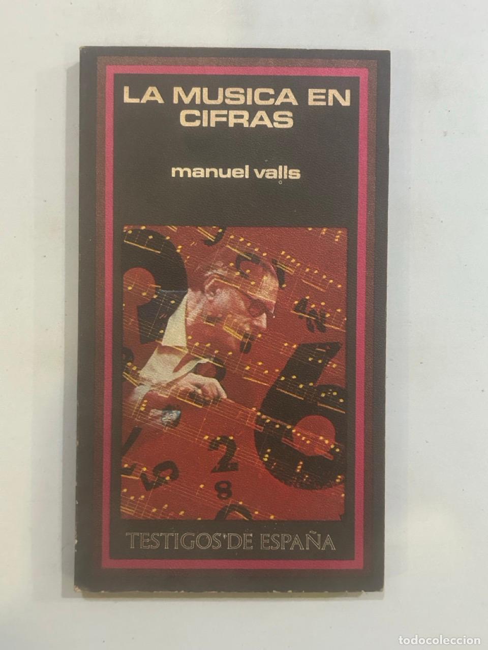 Libros: Manuel Valls - La m&uacute;sica en cifras - Foto 1