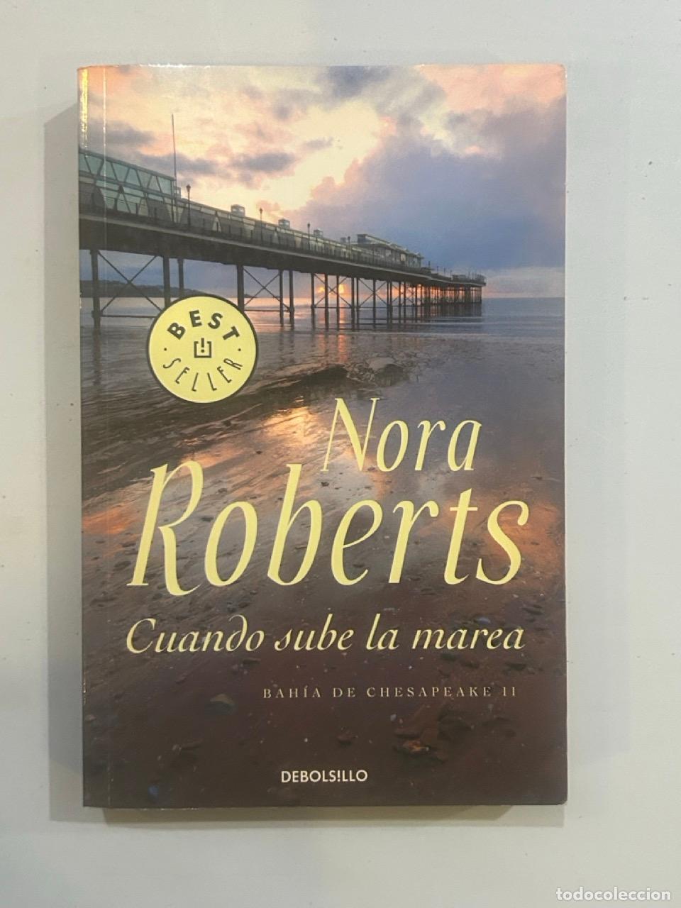 Libros: Nora Roberts - Cuando sube la marea - Foto 1