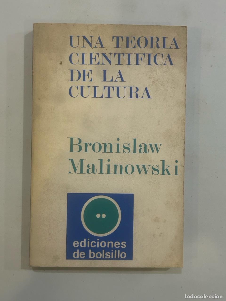 Libros: Bronislaw Malinowski - Una teoria cient&iacute;fica de la cultura - Foto 1