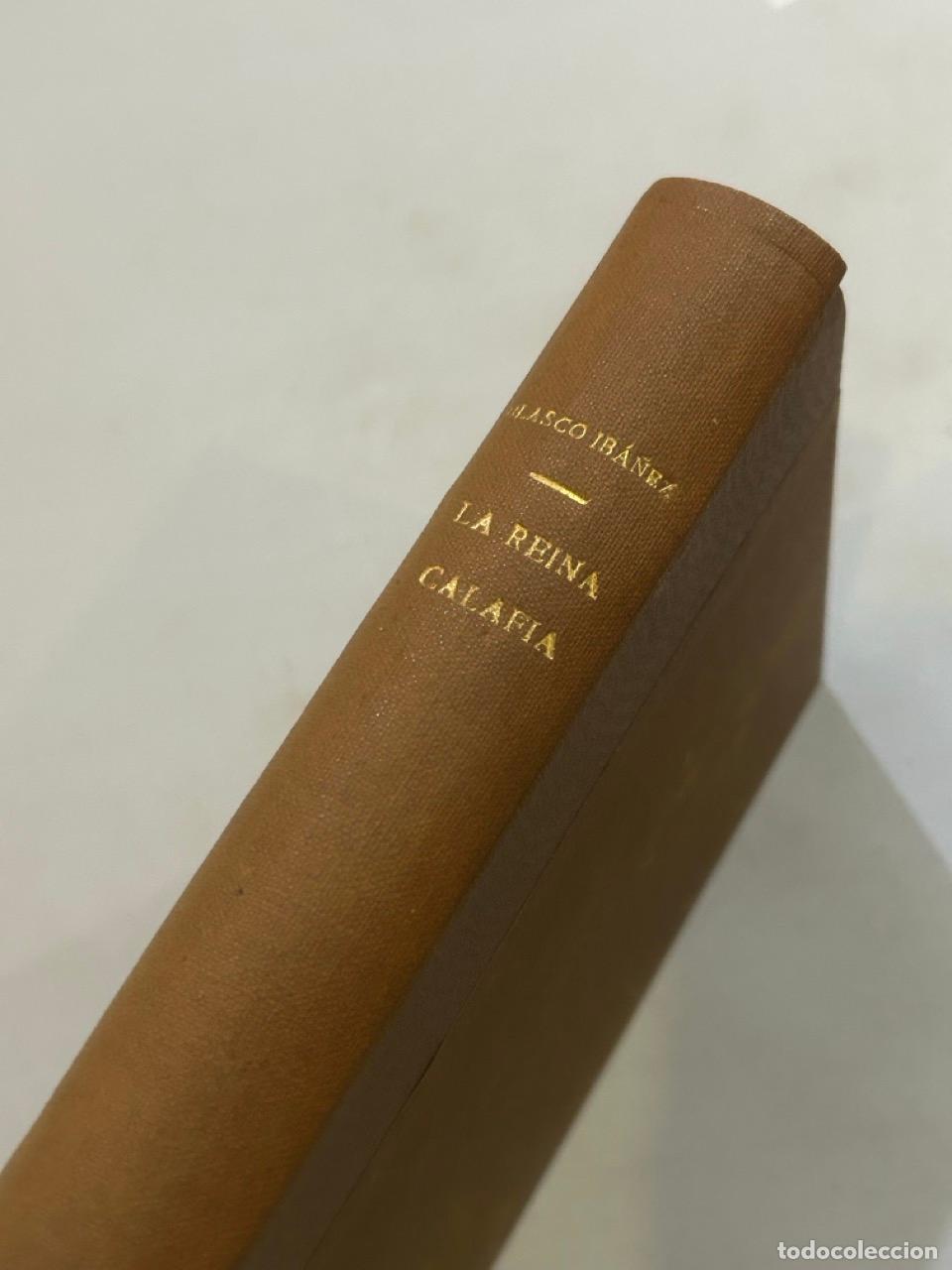 Libros: Blasco Ib&aacute;&ntilde;ez - La reina Calafia - Foto 1