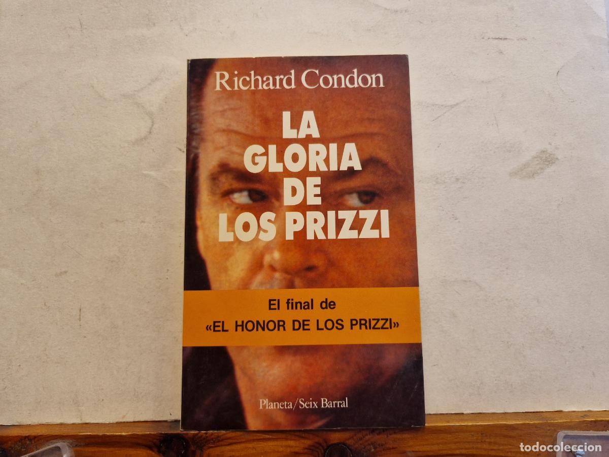Libros: RICHARD CONDON. LA GLORIA DE LOS PRIZZI. - Foto 1