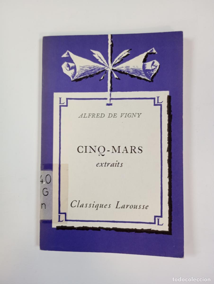Libros: CINQ-MARS. EXTRAITS. - ALFRED DE VIGNY. TDK928 - Foto 1