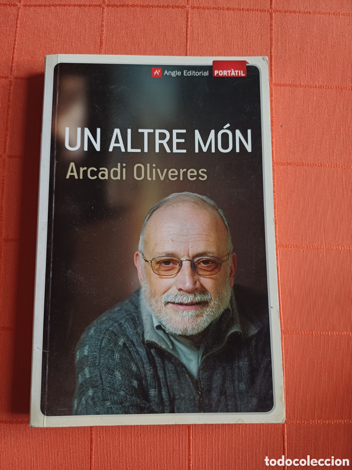 Libros: Un altre m&oacute;n Arcadi Oliveres - Foto 1