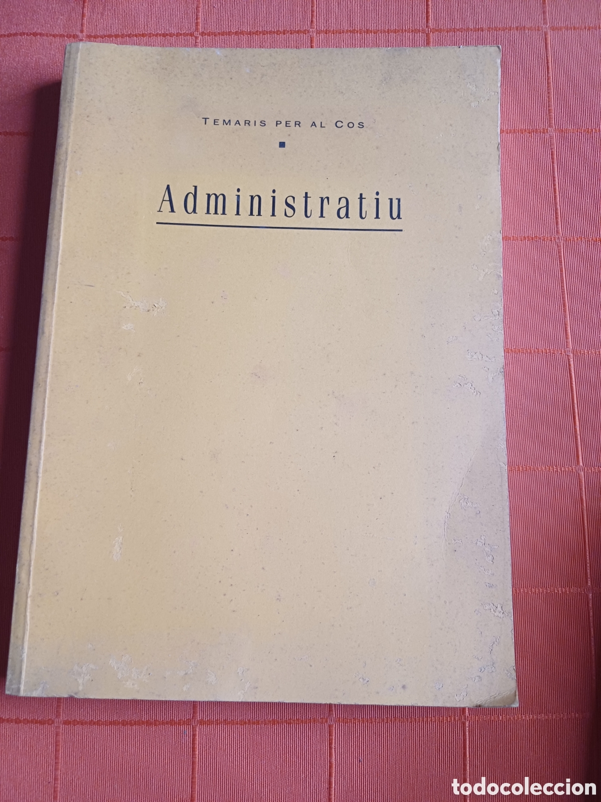 Libros: Temaris per al cos administratiu Generalitat de Catalunya - Foto 1