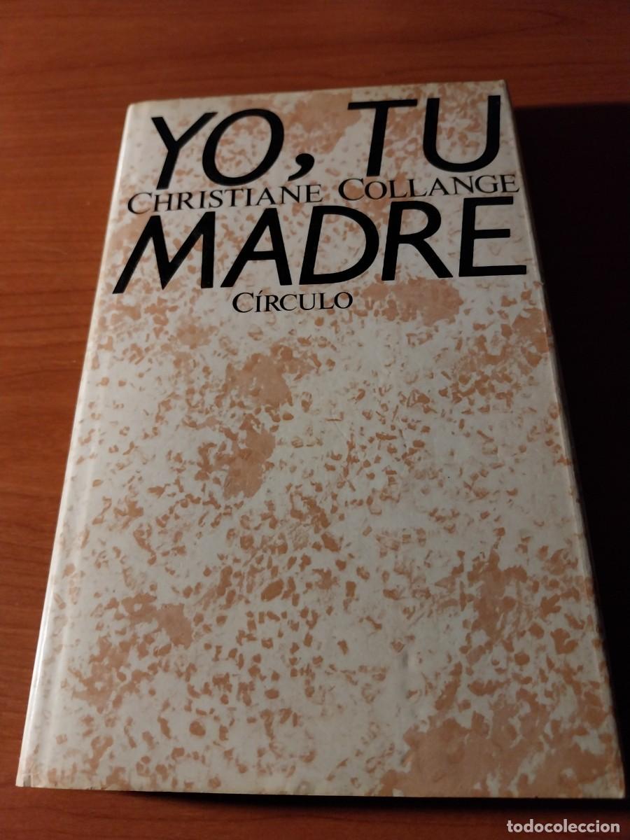 Libros: Christiane Collange. Yo, tu Madre - Foto 1