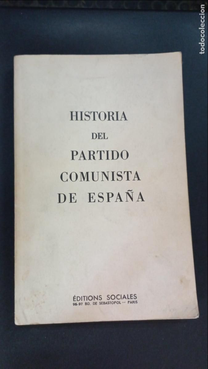 Libros: Historia del Partido Comunista de Espa&ntilde;a - Foto 1