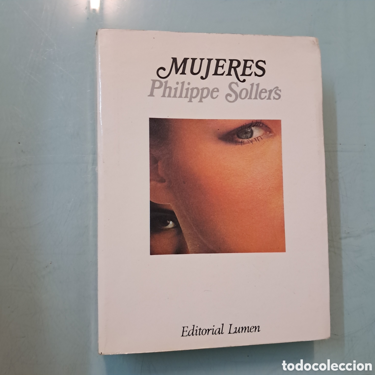 Libros: Philippe Sollers, Mujeres Ed Lumen - Foto 1