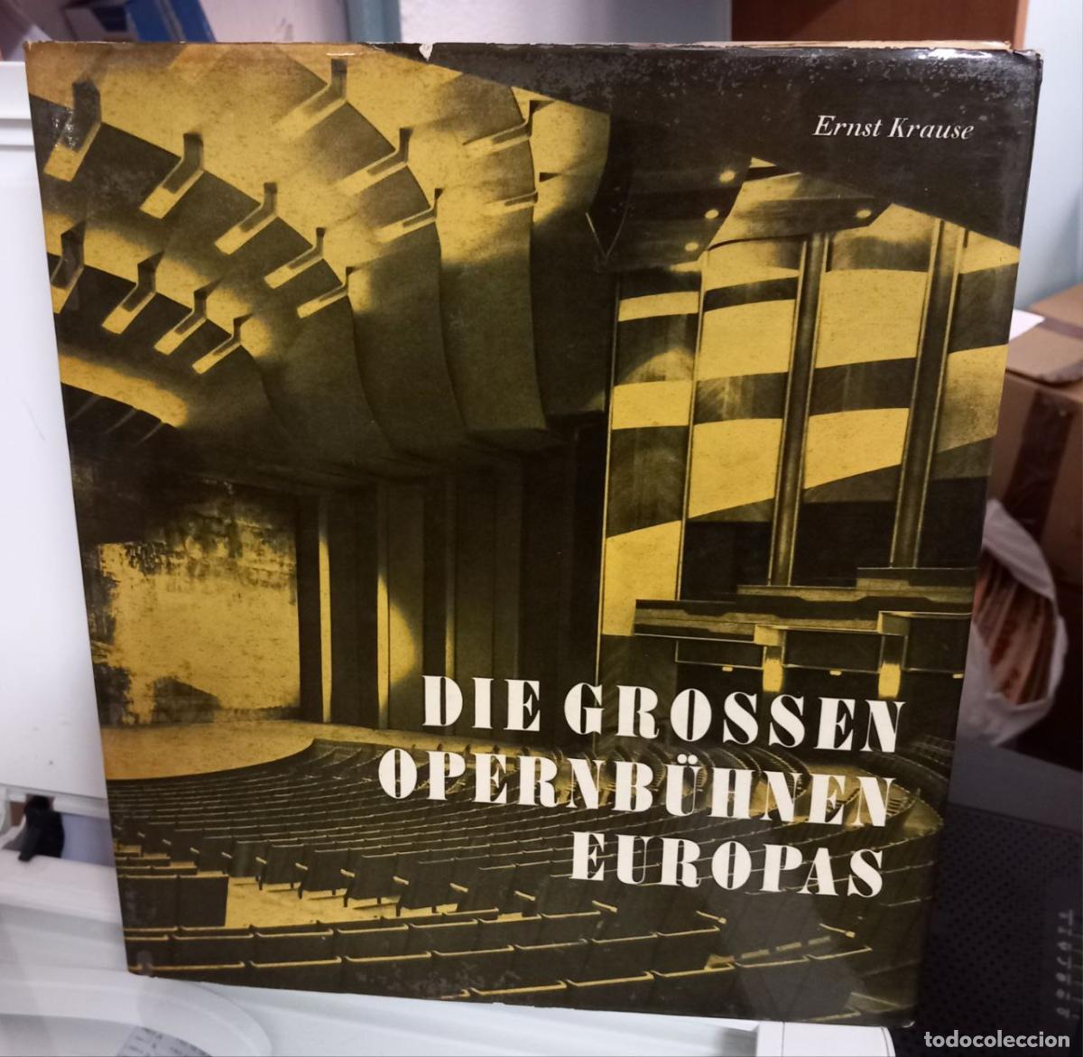 books: Die Grossen Opernb&uuml;hnen Europas. - KRAUSE, Ernst:
