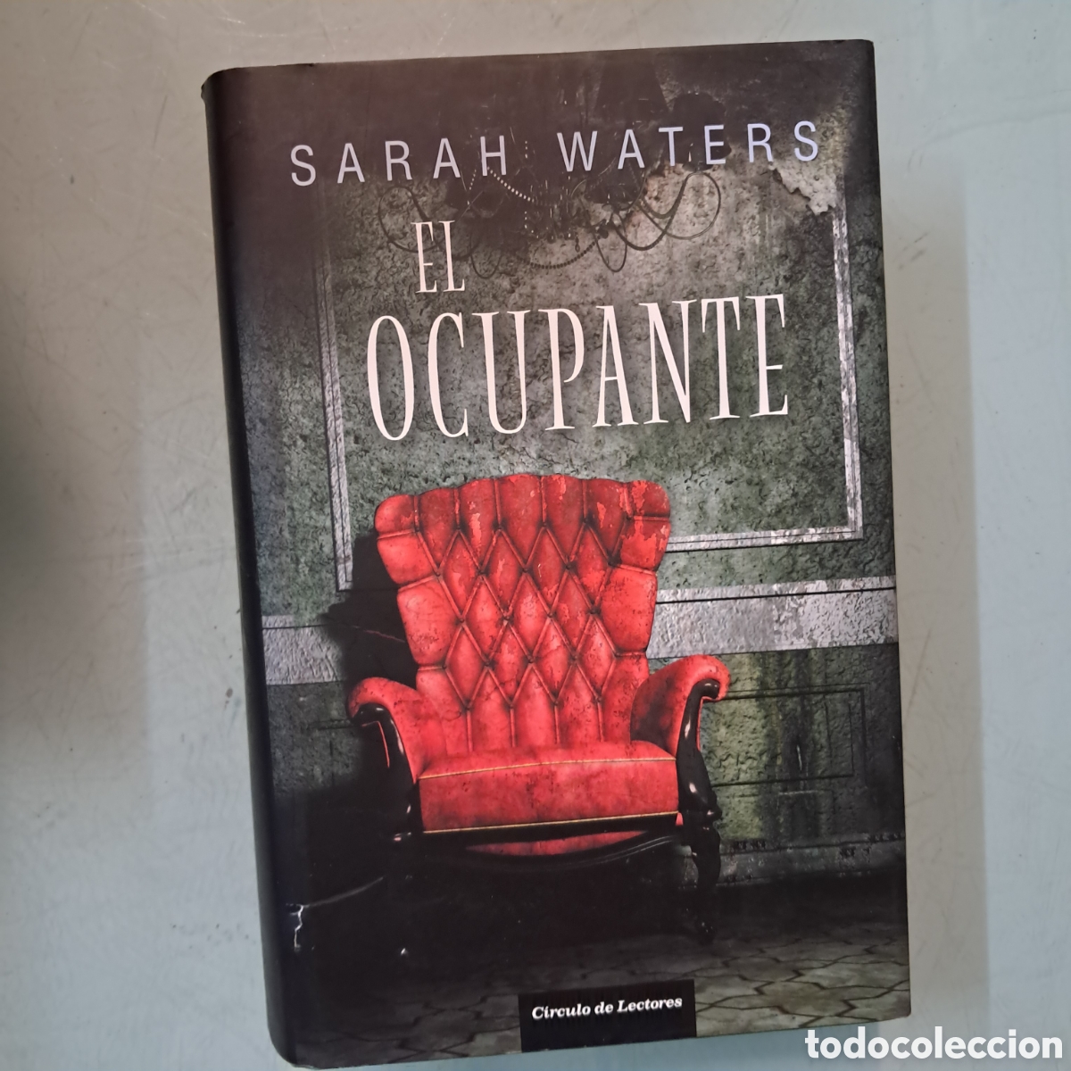 Libros: Sarah Waters, El ocupante, C&iacute;rculo de Lectores - Foto 1