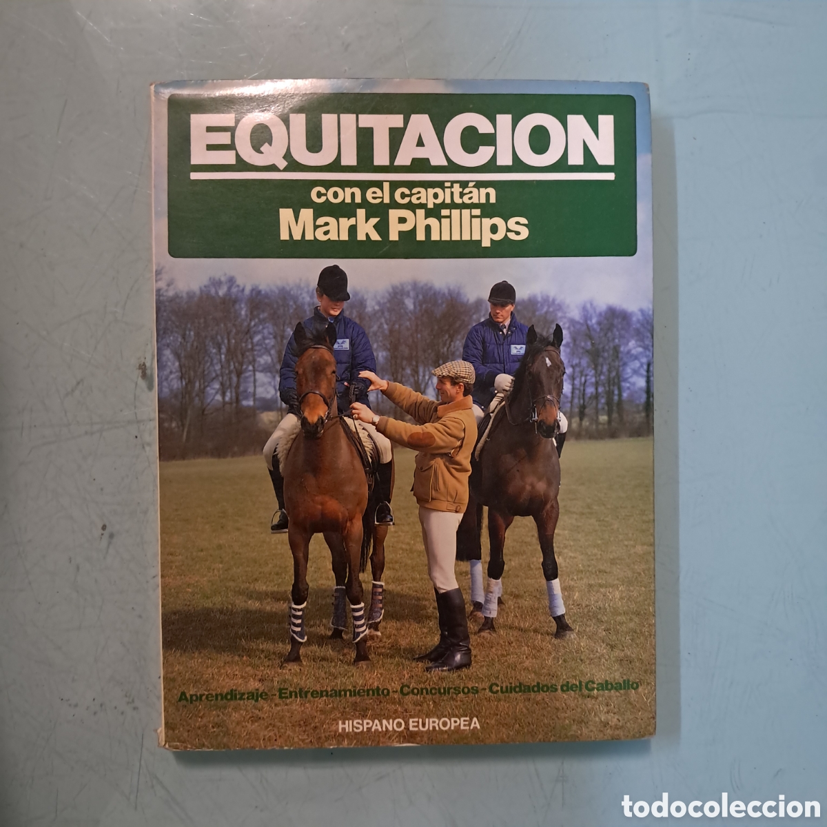 Libros: Equitaci&oacute;n Mark Philips , Hispano europea - Foto 1
