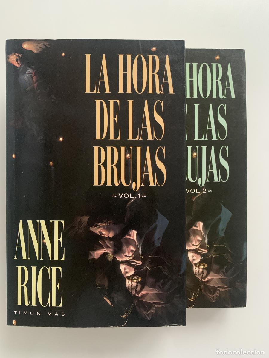 Libros: LA HORA DE LAS BRUJAS (2 tomos) - Anne Rice - Foto 1