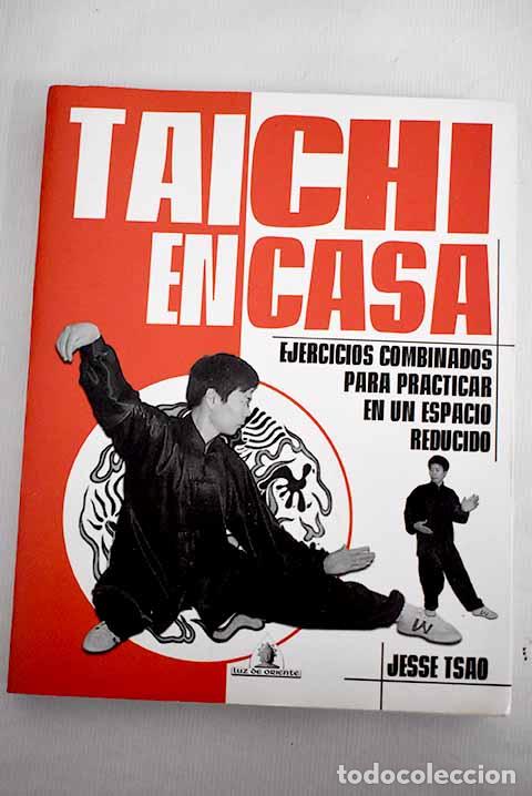 Libros: Taichi en casa: ejercicios combinados para practicar en un espacio reducido.- Tsao, Jesse - Foto 1