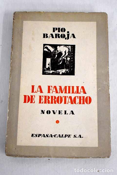 Libros: La familia de Errotacho.- Baroja, P&iacute;o