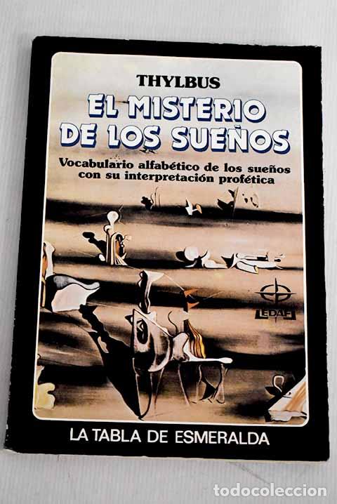 Libros: El Misterio de los sue&ntilde;os.- Thylbus - Foto 1