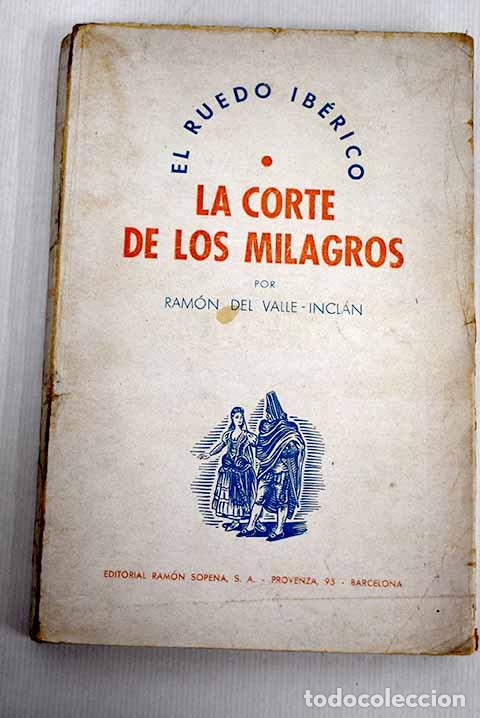 Libros: La corte de los milagros.- Valle-Incl&aacute;n, Ram&oacute;n del