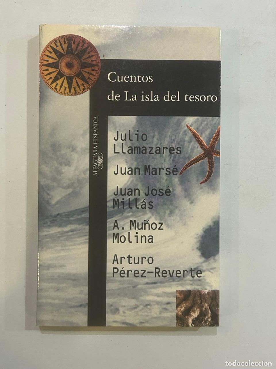 Libros: Llamazares / Mars&eacute; / Mill&aacute;s / ... - Cuentos de La isla del tesoro - Foto 1