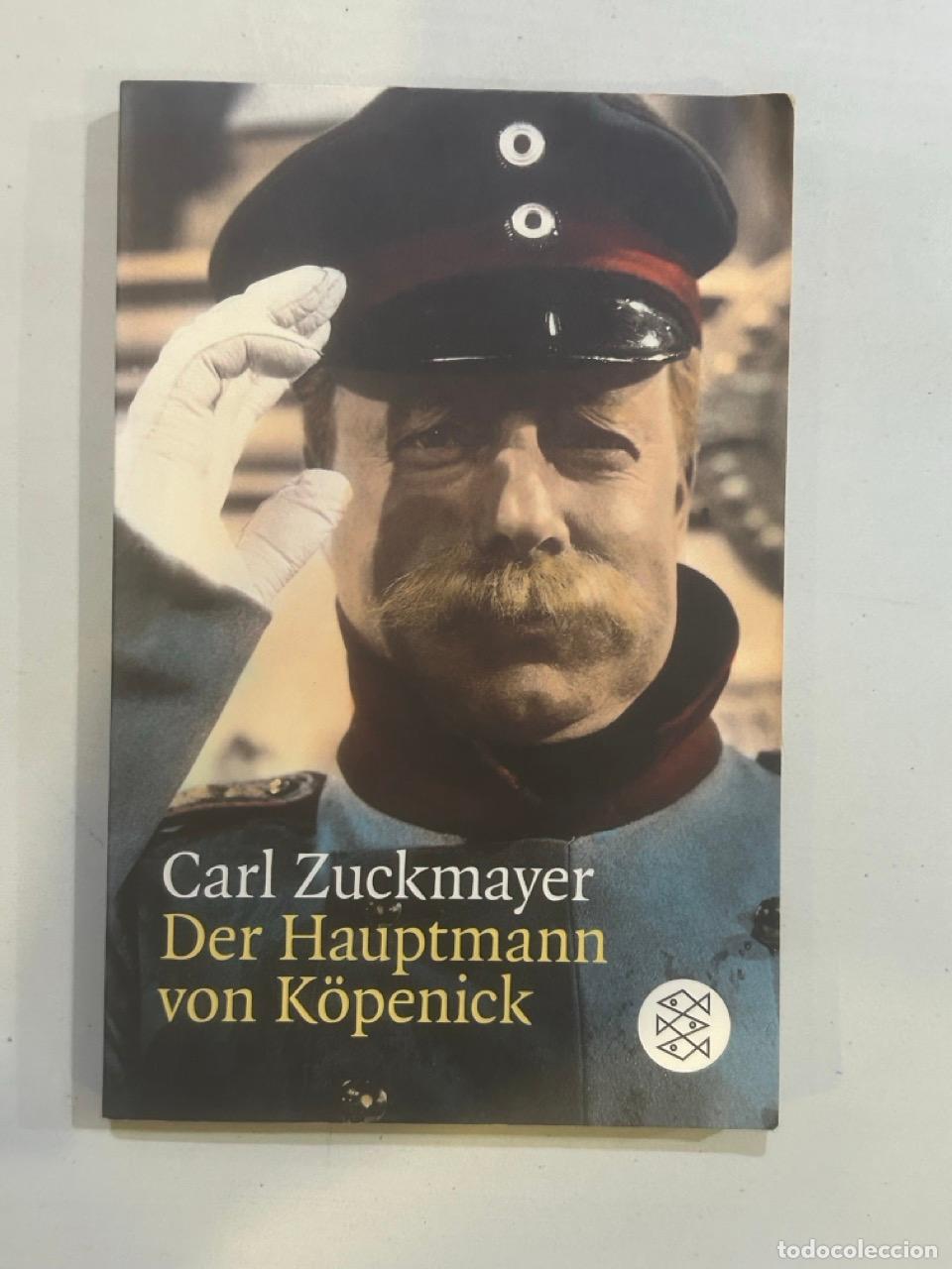 Libri di seconda mano: Carl Zuckmayer - Der Hauptmann von K&ouml;penick