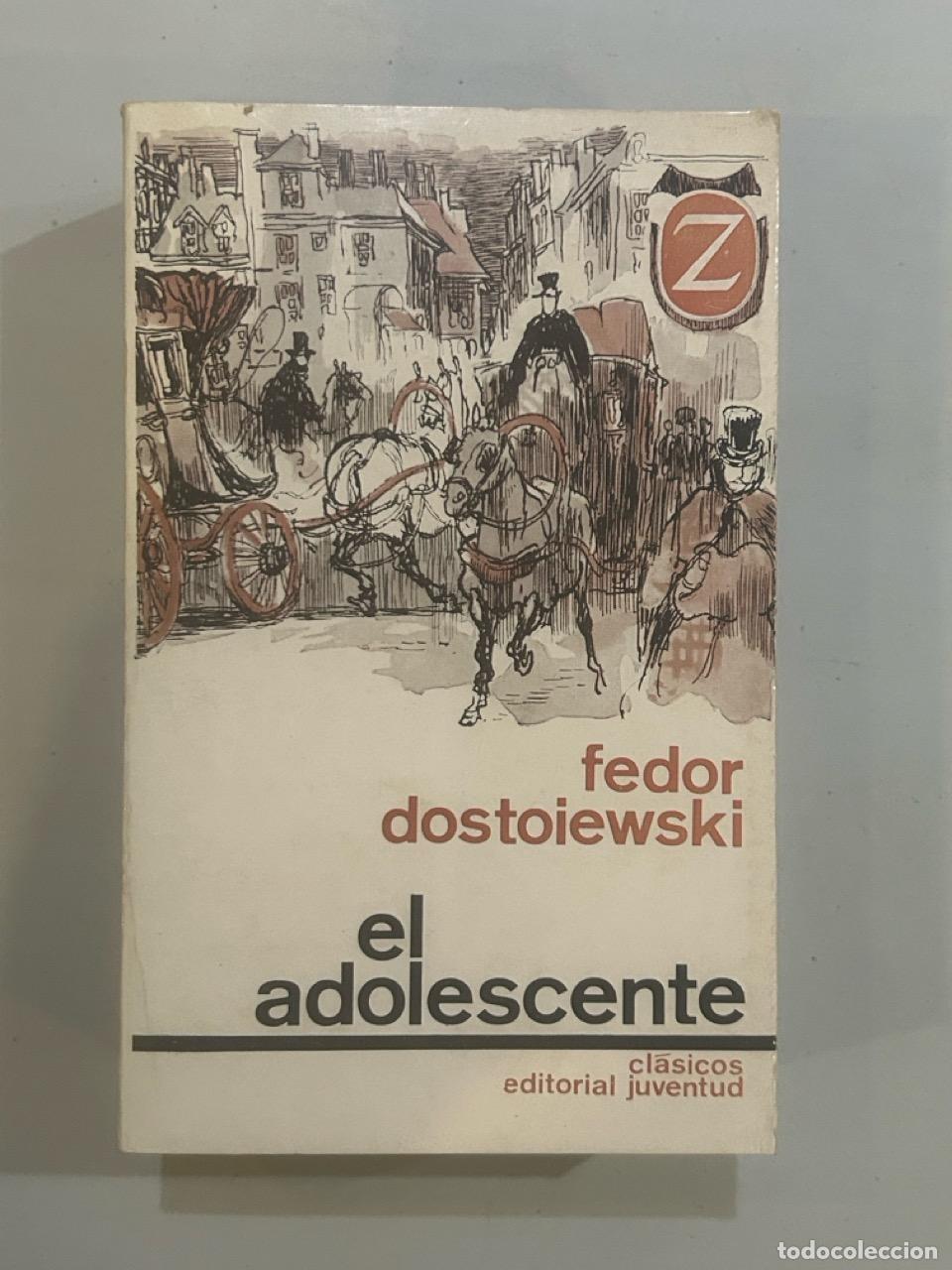 Libros: Fedor Dostoiewski - El adolescente - Foto 1