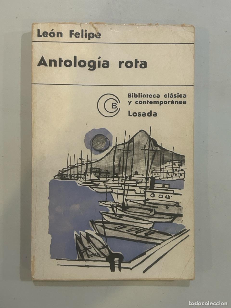 Libros: Le&oacute;n Felipe - Antolog&iacute;a rota - Foto 1