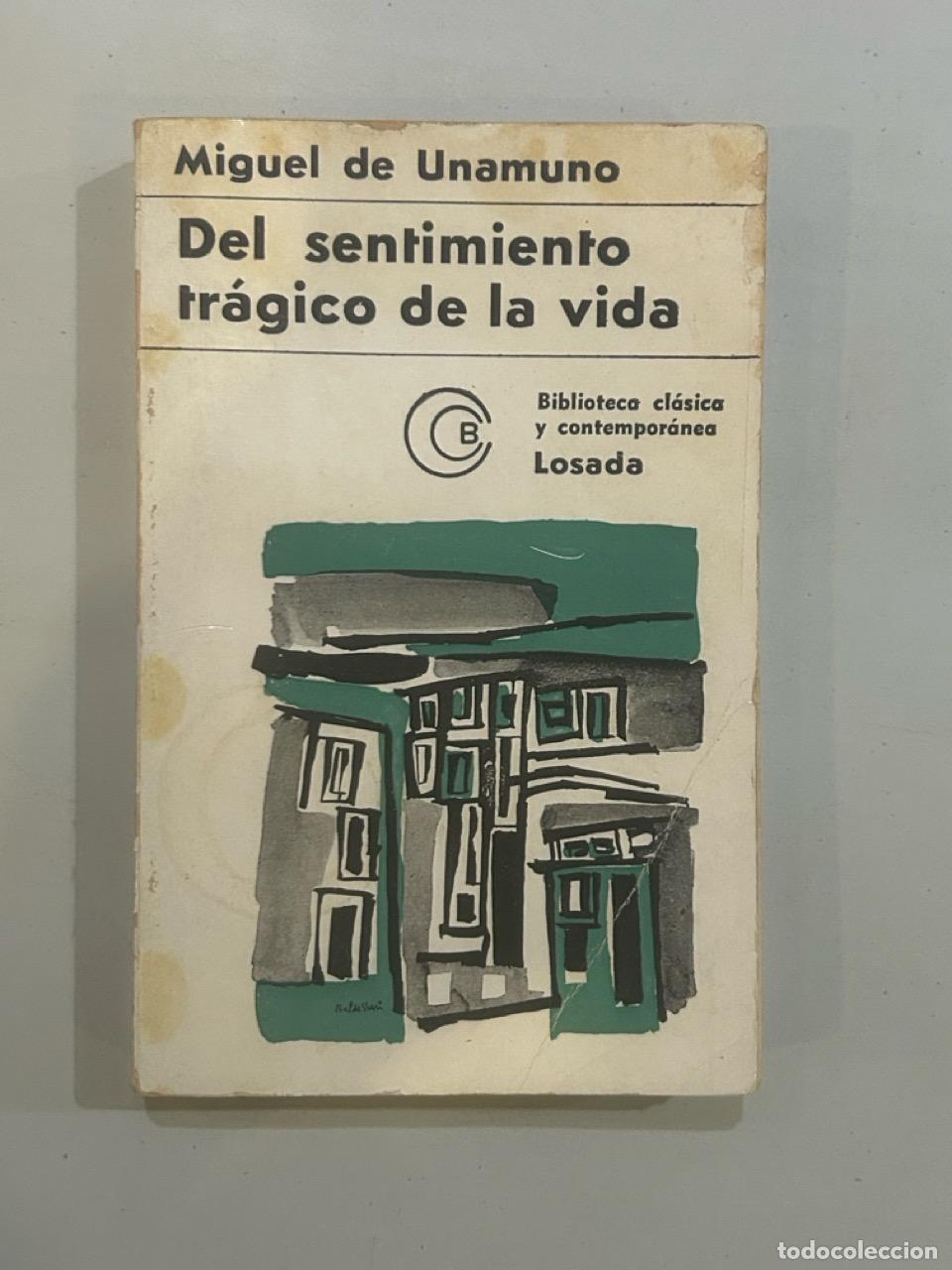 Libros: Miguel de Unamuno - Del sentimiento tr&aacute;gico de la vida - Foto 1