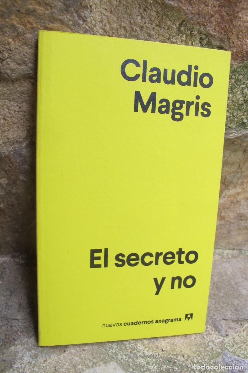 Libros: EL SECRETO Y NO. CLAUDIO MAGRIS. ANAGRAMA - Foto 1