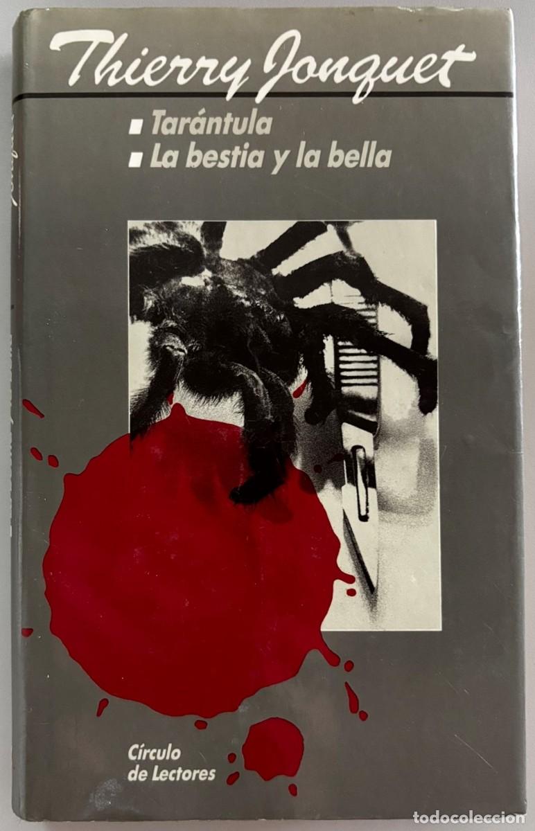 Libros: TARANTULA - LA BESTIA Y LA BELLA - TIERRY JOUQUET - Foto 1