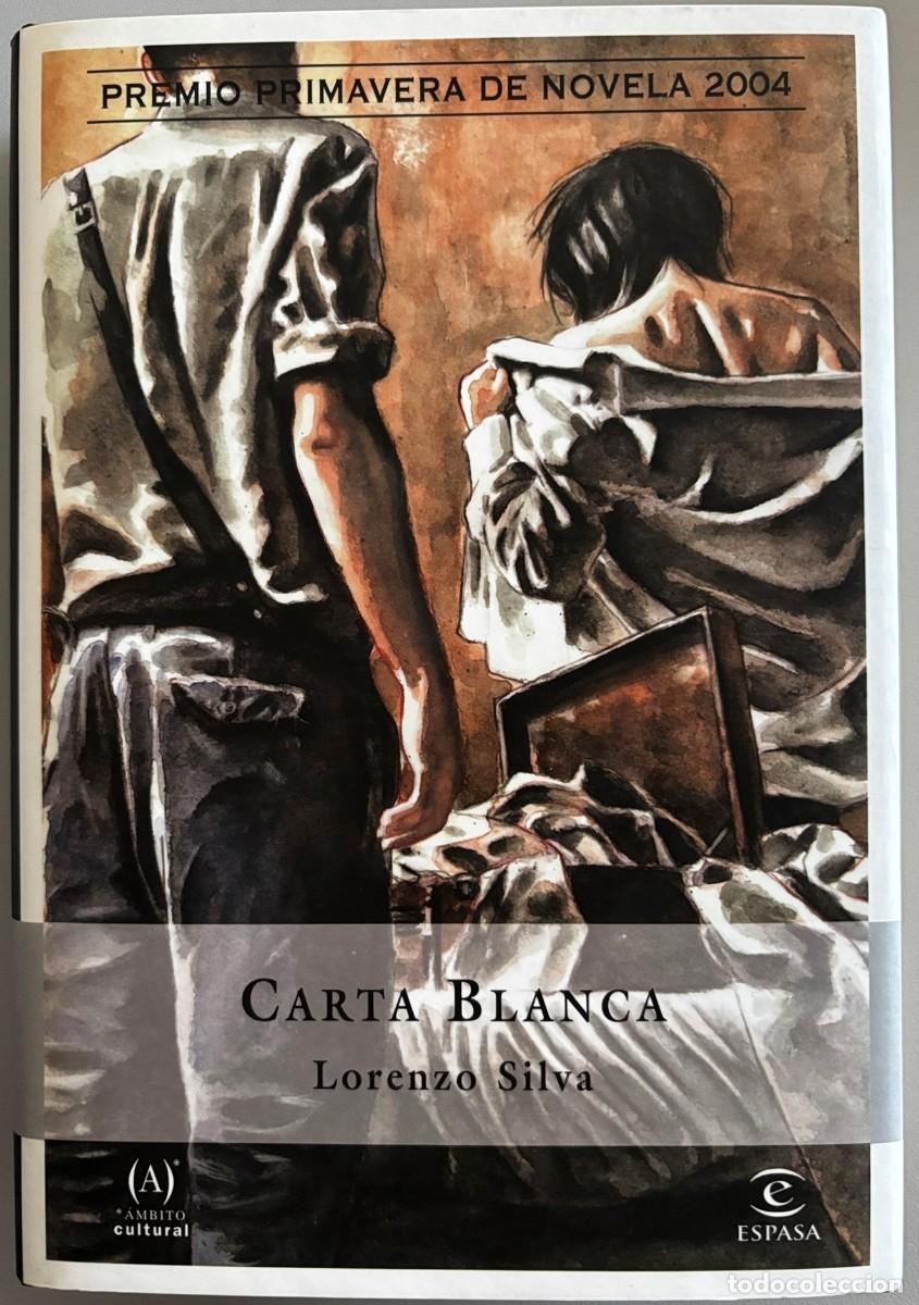 Libros: CARTA BLANCA - LORENZO SILVA - ESPASA - Foto 1