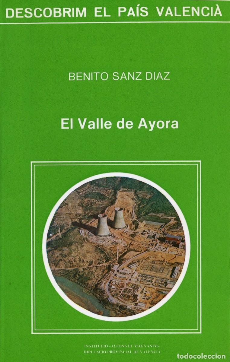 Libros: EL VALLE DE AYORA- BENITO SANZ DIAZ - Foto 1