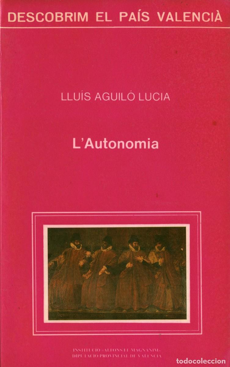 Libros: LAUTONOMIA- LLU&Iacute;S AGUIL&Oacute; LUCIA - Foto 1