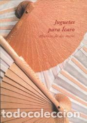 Libros: JUGUETES PARA &Iacute;CARO- ABANICOS DE DOS MARES - Foto 1