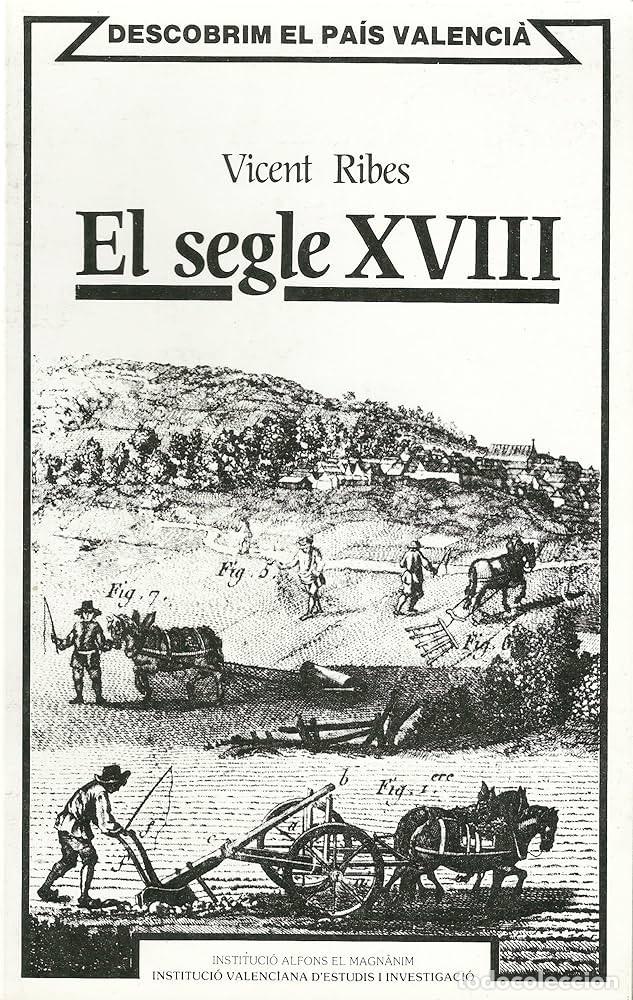 Libros: EL SEGLE XVIII- VICENT RIBES - Foto 1