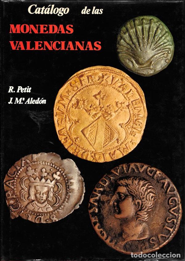 Libros: CATALOGO DE LAS MONEDAS VALENCIANAS - Foto 1