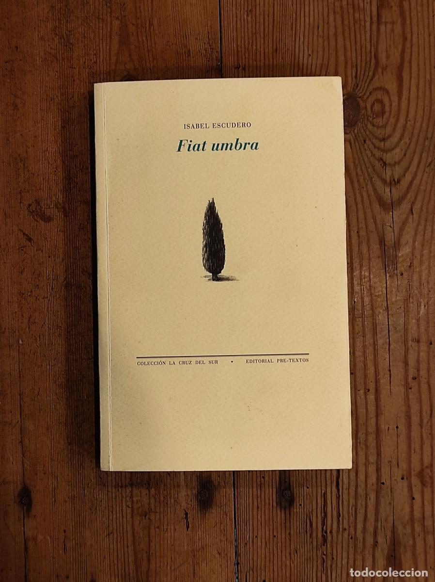 Libros: &nbsp;Fiat umbra - Escudero, Isabel - Foto 1